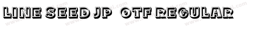 LINE Seed JP_OTF Regular字体转换